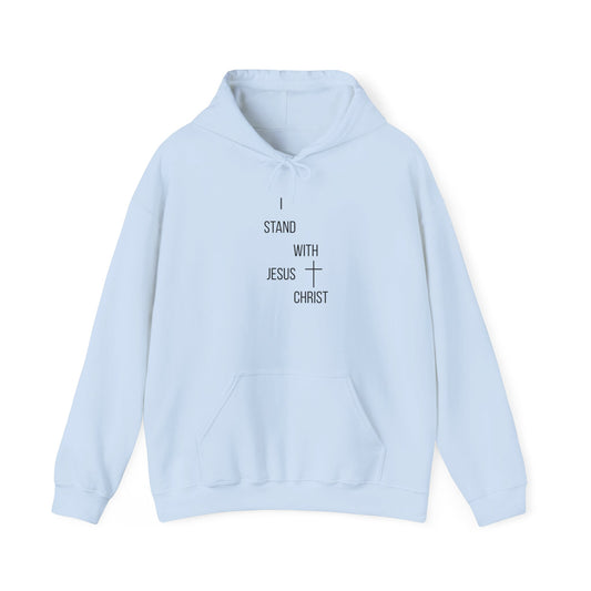 I Stand With Jesus Christ Hoodie